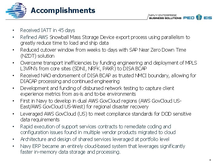 Accomplishments • • • Received IATT in 45 days Refined AWS Snowball Mass Storage