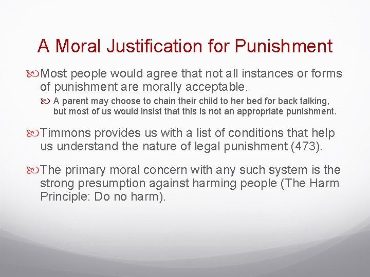 A Moral Justification for Punishment Most people would agree that not all instances or A Moral Justification for Punishment Most people would agree that not all instances or