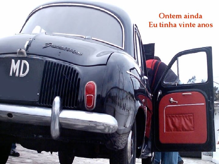 Ontem ainda Eu tinha vinte anos 