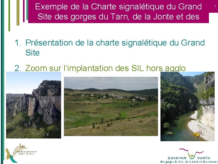 Exemple de la Charte signalétique du Grand Site des gorges du Tarn, de la