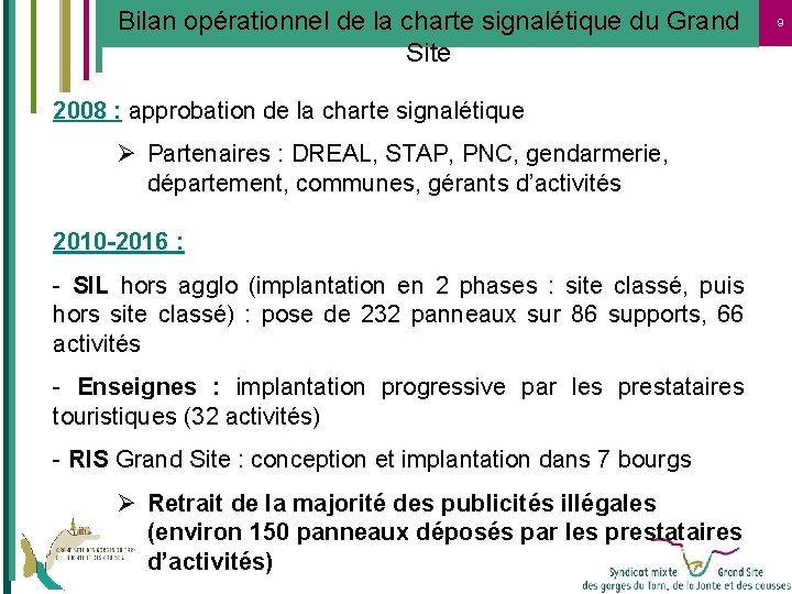 Bilan opérationnel de la charte signalétique du Grand Site 2008 : approbation de la