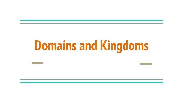 Domains and Kingdoms 