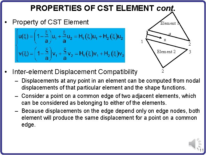 PROPERTIES OF CST ELEMENT cont. 3 • Property of CST Element 1 1 1