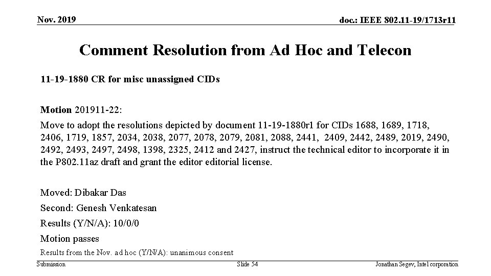 Nov. 2019 doc. : IEEE 802. 11 -19/1713 r 11 Comment Resolution from Ad