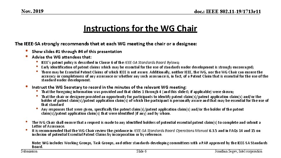 Nov. 2019 doc. : IEEE 802. 11 -19/1713 r 11 Instructions for the WG