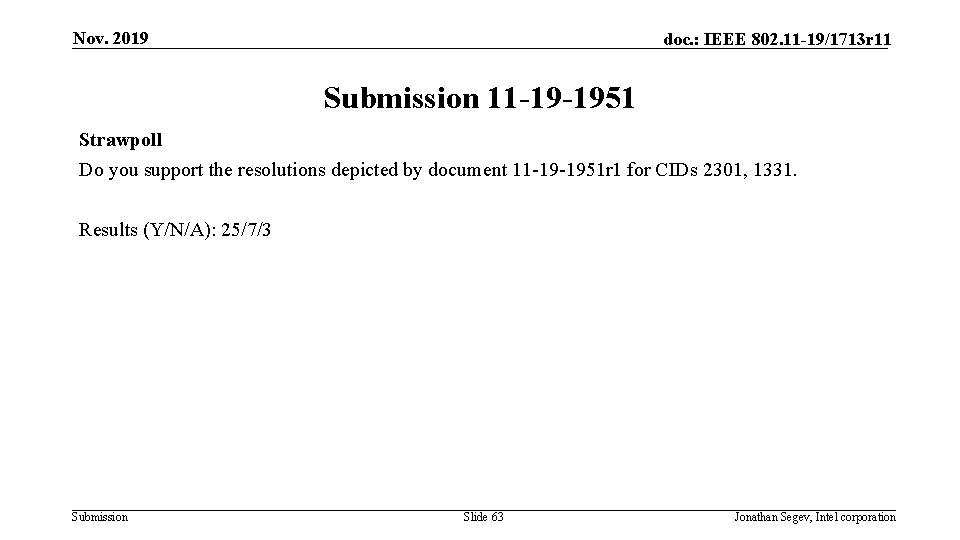 Nov. 2019 doc. : IEEE 802. 11 -19/1713 r 11 Submission 11 -19 -1951