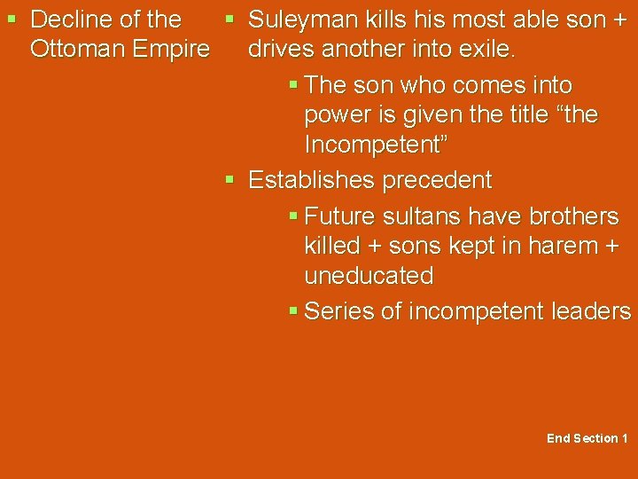§ Decline of the § Suleyman kills his most able son + Ottoman Empire