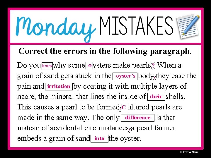 Correct the errors in the following paragraph. o Do you know no why some Correct the errors in the following paragraph. o Do you know no why some