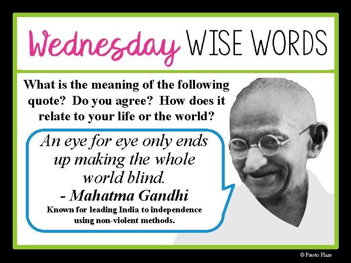 What is the meaning of the following quote? Do you agree? How does it What is the meaning of the following quote? Do you agree? How does it