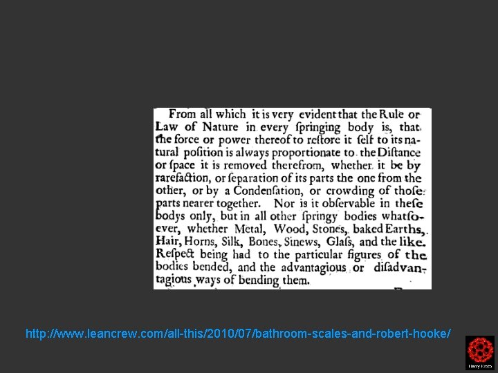 http: //www. leancrew. com/all-this/2010/07/bathroom-scales-and-robert-hooke/ 