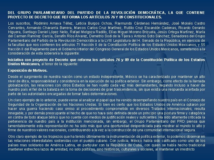 DEL GRUPO PARLAMENTARIO DEL PARTIDO DE LA REVOLUCIÓN DEMOCRÁTICA, LA QUE CONTIENE PROYECTO DE