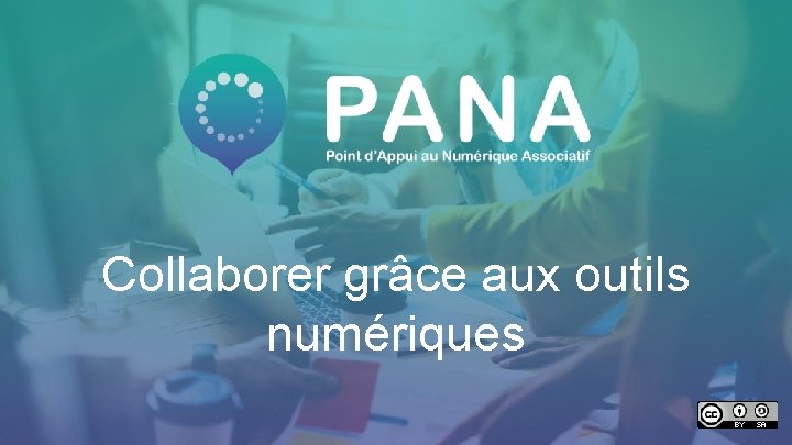 Collaborer grâce aux outils numériques 1 