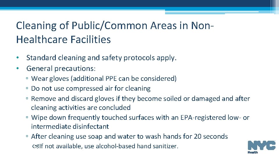 Cleaning of Public/Common Areas in Non. Healthcare Facilities • Standard cleaning and safety protocols