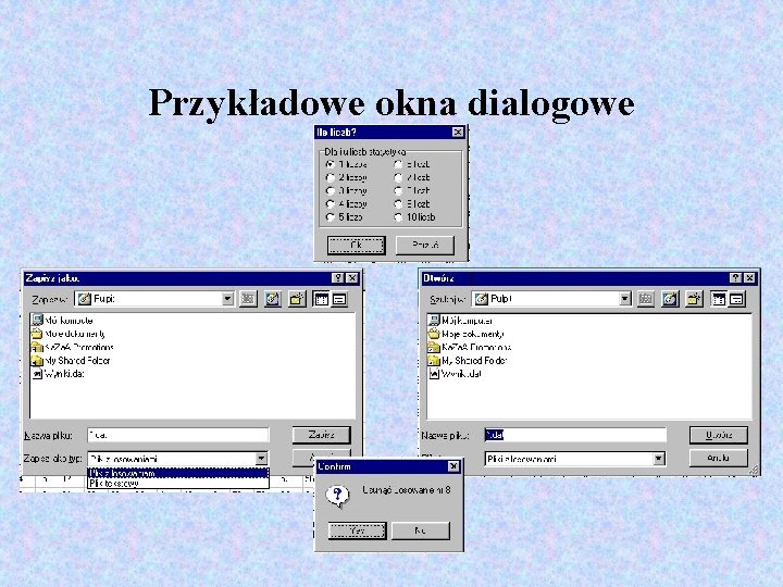 Przykładowe okna dialogowe 