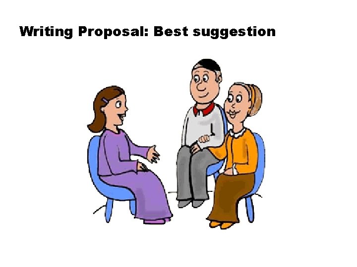 Writing Proposal: Best suggestion 