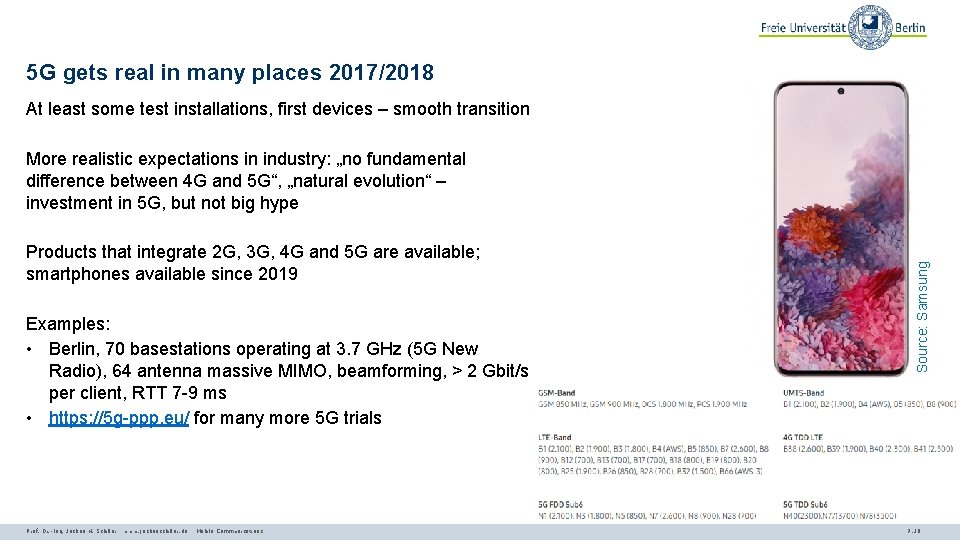 5 G gets real in many places 2017/2018 At least some test installations, first