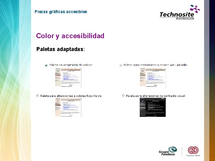 Piezas gráficas accesibles Color y accesibilidad Paletas adaptadas: 