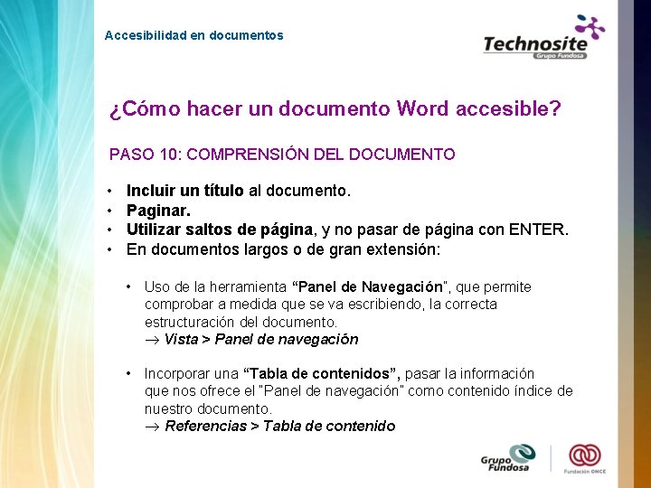 Accesibilidad en documentos ¿Cómo hacer un documento Word accesible? PASO 10: COMPRENSIÓN DEL DOCUMENTO