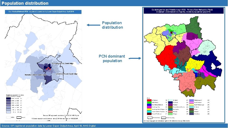 Population distribution PCN dominant population Source: GP registered population data by Lower Super Output