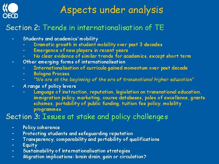Aspects under analysis Section 2: Trends in internationalisation of TE - - - Students