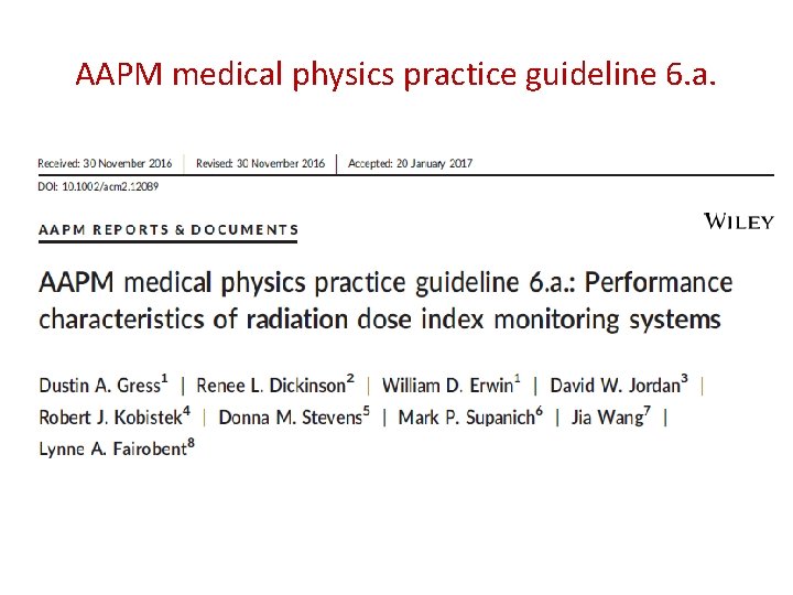 AAPM medical physics practice guideline 6. a. 