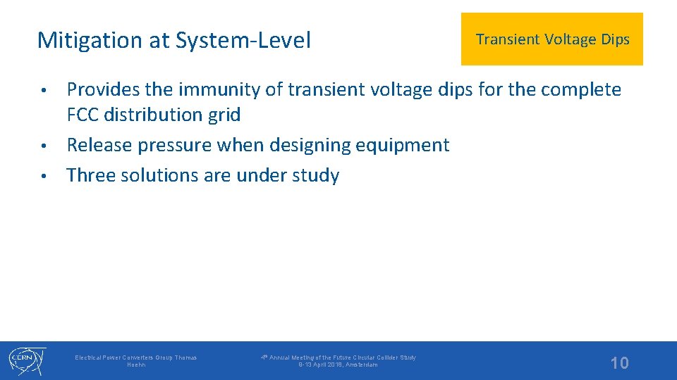 Mitigation at System-Level Transient Voltage Dips Provides the immunity of transient voltage dips for