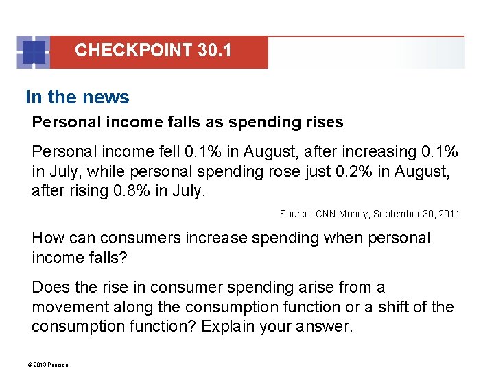 CHECKPOINT 30. 1 In the news Personal income falls as spending rises Personal income