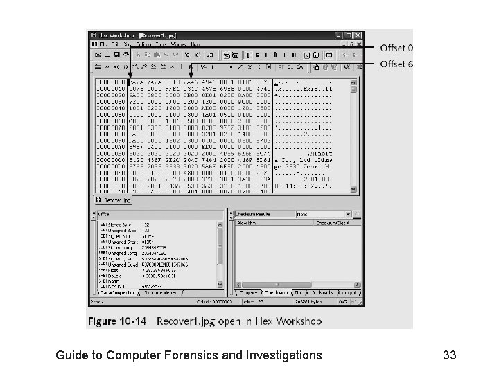 Guide to Computer Forensics and Investigations 33 