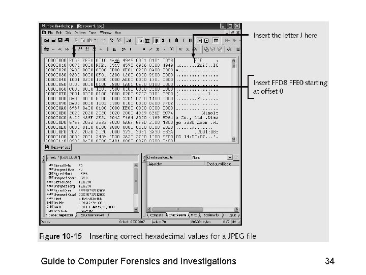 Guide to Computer Forensics and Investigations 34 