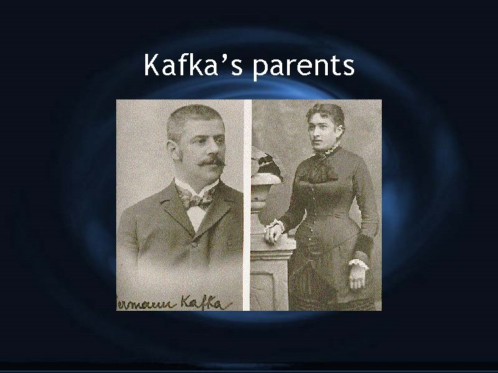 Kafka’s parents 