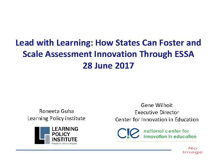 Lead with Learning: How States Can Foster and Scale Assessment Innovation Through ESSA 28