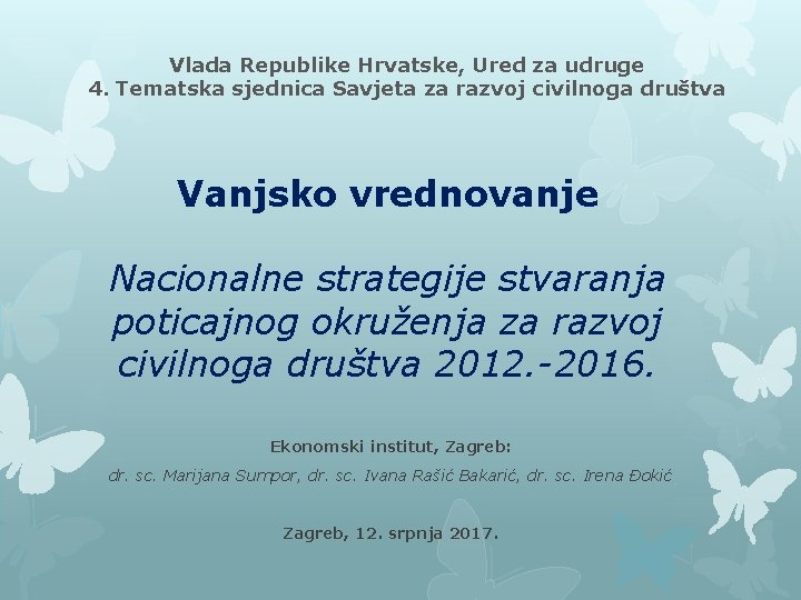 Vlada Republike Hrvatske, Ured za udruge 4. Tematska sjednica Savjeta za razvoj civilnoga društva