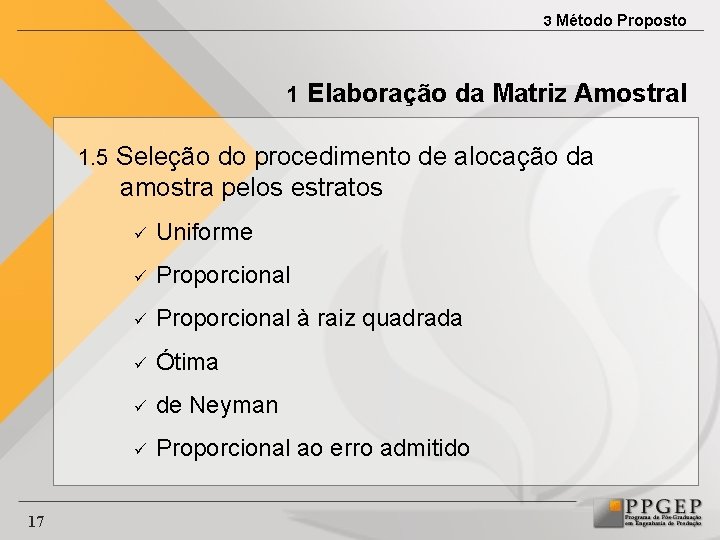 3 Método Proposto 1 Elaboração da Matriz Amostral 1. 5 Seleção do procedimento de