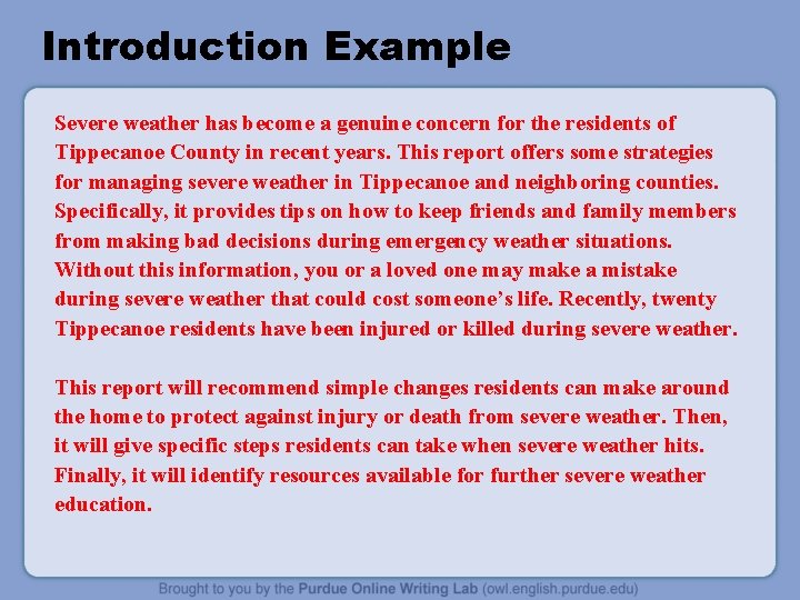 Introduction Example Severe weather has become a genuine concern for the residents of Tippecanoe