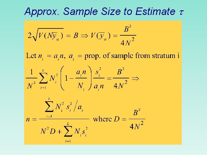 Approx. Sample Size to Estimate 