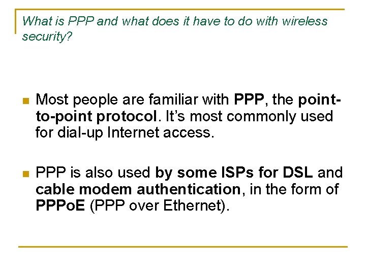 What is PPP and what does it have to do with wireless security? n