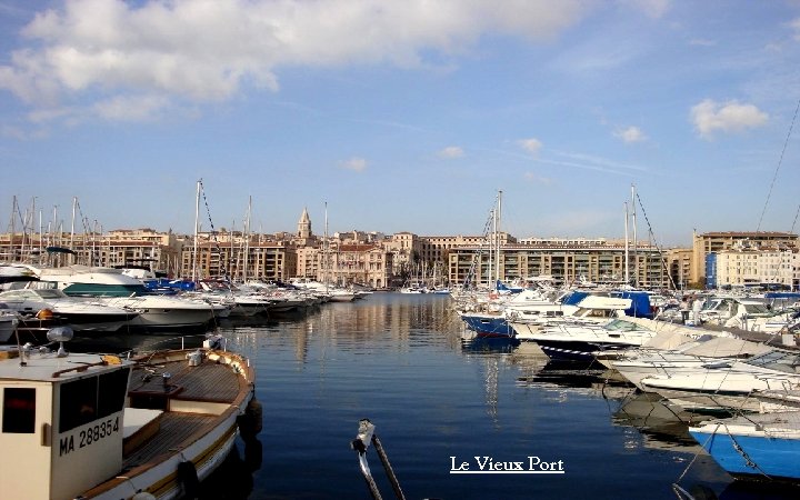 Le Vieux Port 