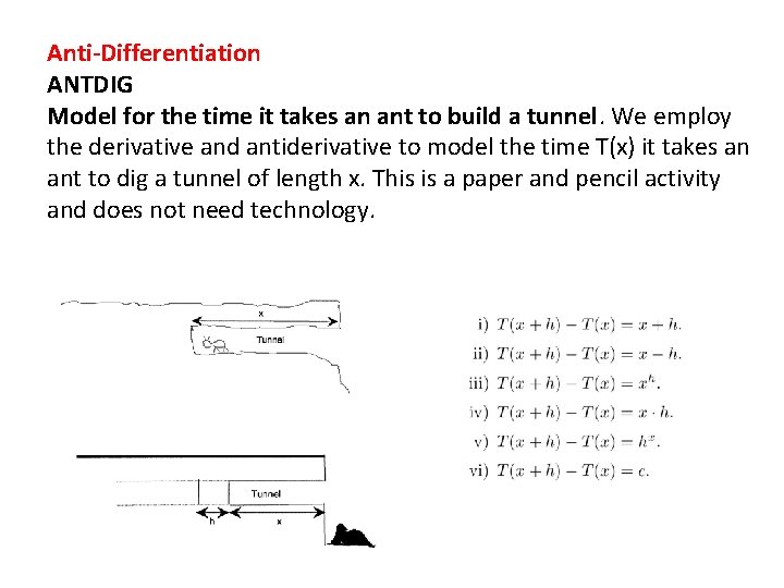 Anti-Differentiation ANTDIG Model for the time it takes an ant to build a tunnel.