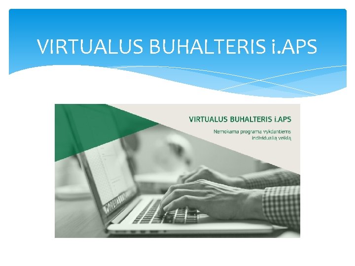 VIRTUALUS BUHALTERIS i. APS 