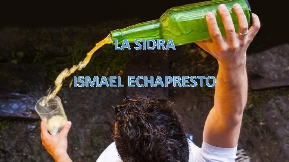 LA SIDRA ISMAEL ECHAPRESTO 