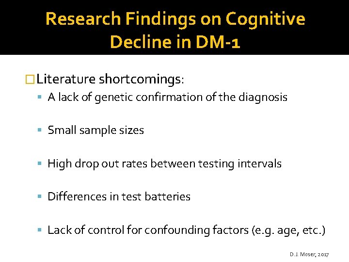 Research Findings on Cognitive Decline in DM-1 �Literature shortcomings: A lack of genetic confirmation