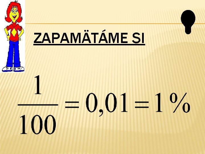 ZAPAMÄTÁME SI 