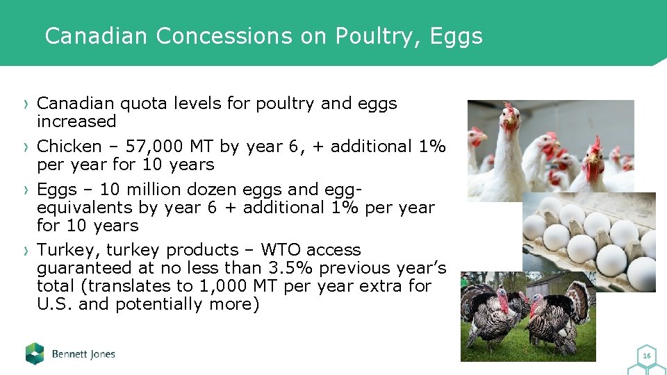 Canadian Concessions on Poultry, Eggs Canadian quota levels for poultry and eggs increased Chicken