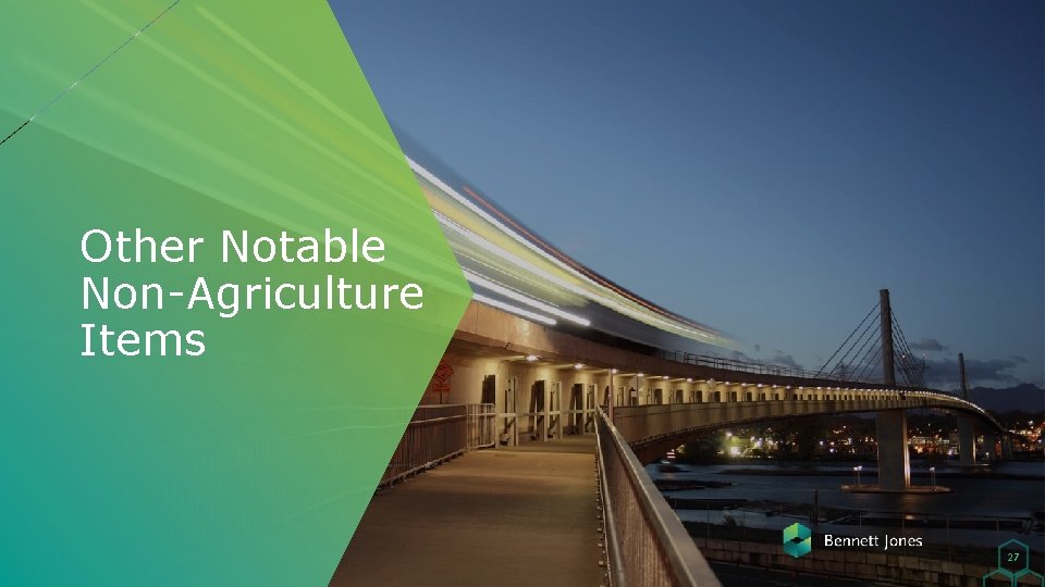 Other Notable Non-Agriculture Items 27 