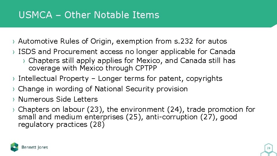 USMCA – Other Notable Items Automotive Rules of Origin, exemption from s. 232 for