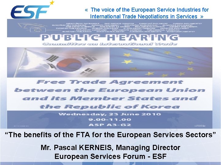  « The voice of the European Service Industries for International Trade Negotiations in