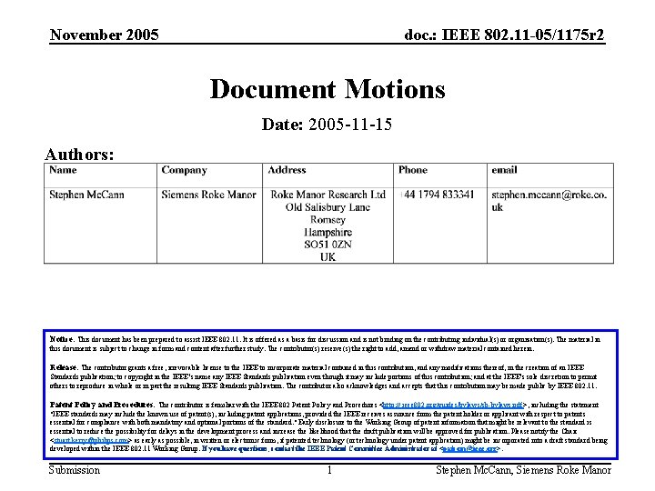 November 2005 doc. : IEEE 802. 11 -05/1175 r 2 Document Motions Date: 2005