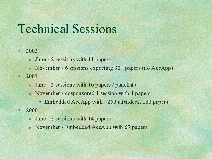 Technical Sessions § 2002 l June - 2 sessions with 11 papers l November