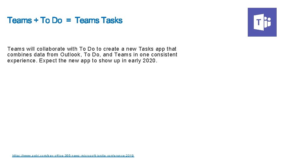 Teams will collaborate with To Do to create a new Tasks app that combines