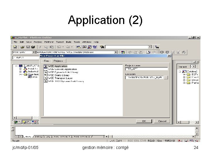 Application (2) jc/md/lp-01/05 gestion mémoire : corrigé 24 